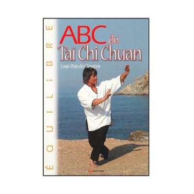 Abc du tai chi chuan louis wander heyoten